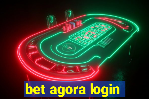 bet agora login